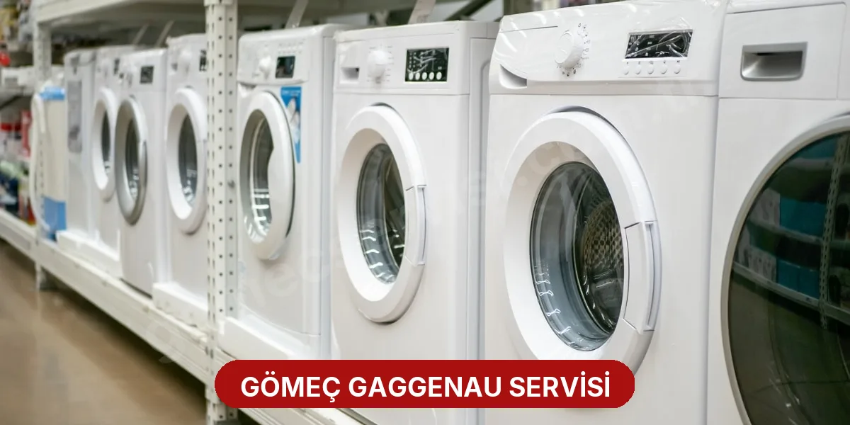 Gömeç Gaggenau Servisi