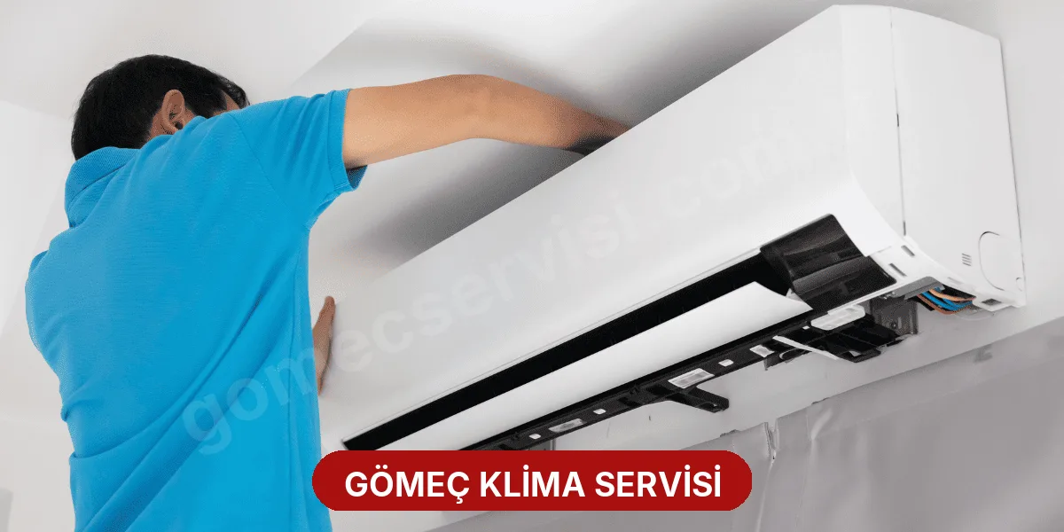 Gömeç Klima Servisi